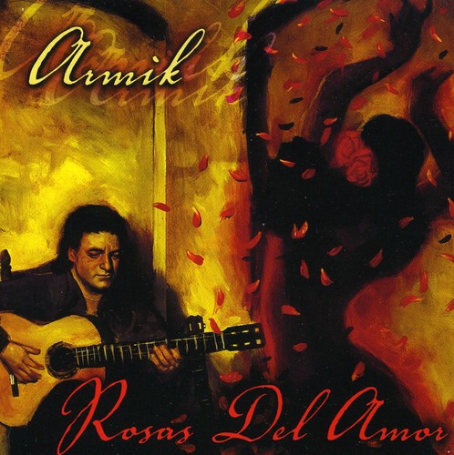 Armik: Rosas Del Amor - CD