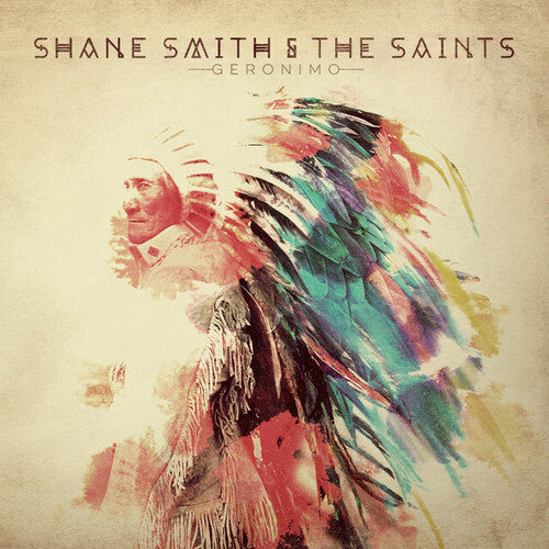 Shane Smith & the Saints: Geronimo - CD