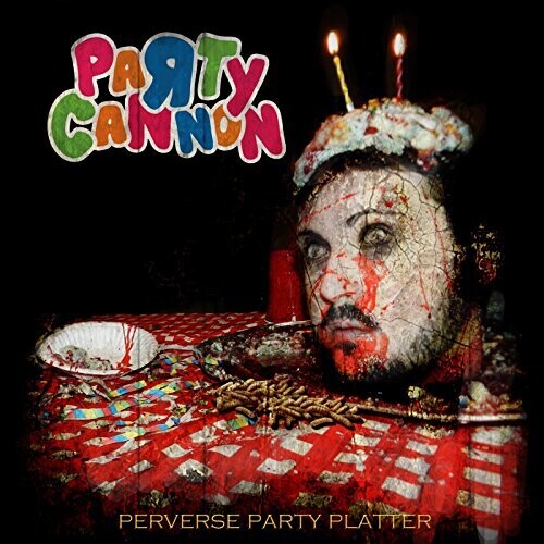 Party Cannon: Perverse Party Platter - CD