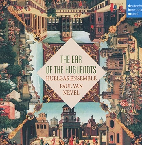Huelgas Ensemble: Ear Of The Huguenots  ( CD )