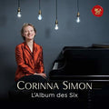 Corinna Simon: L'Album Des Six: Music By French Avant-Garde Composers Of Early 20thCentury  ( CD )