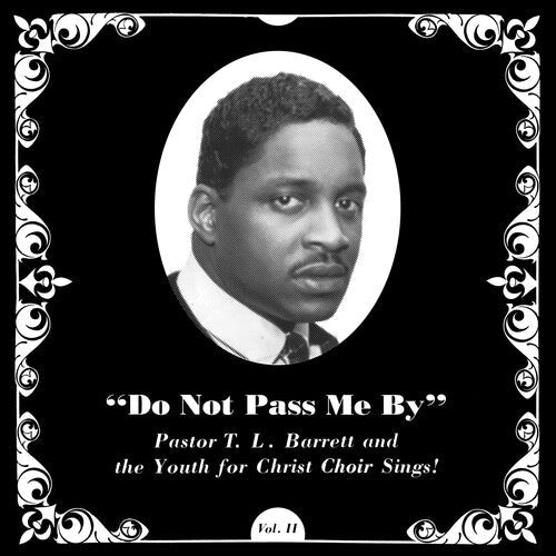 Pastor T.L. Barrett: Do Not Pass Me By Vol. Ii - VINYL
