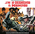 E Poi Lo Chiamarono Il Magnifico / O.S.T.: ...E Poi Lo Chiamarono Il Magnifico (Man of the East) (Original Motion Picture Soundtrack) - CD