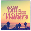 Bill Withers: Ultimate Collection - CD
