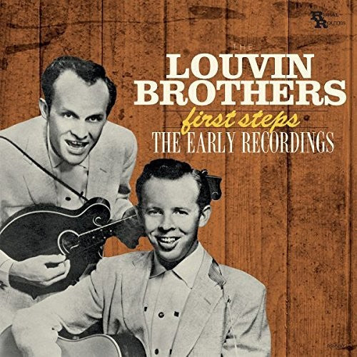 The Louvin Brothers: First Steps: Early Recordings  ( CD )