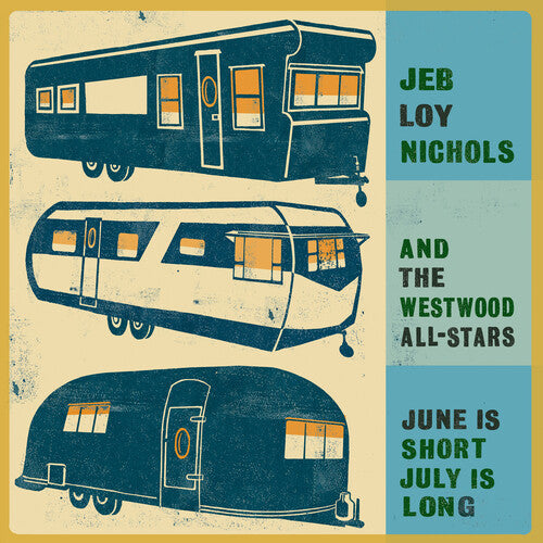 Jeb Loy Nichols: June Is Short July Is Long - Vinyl