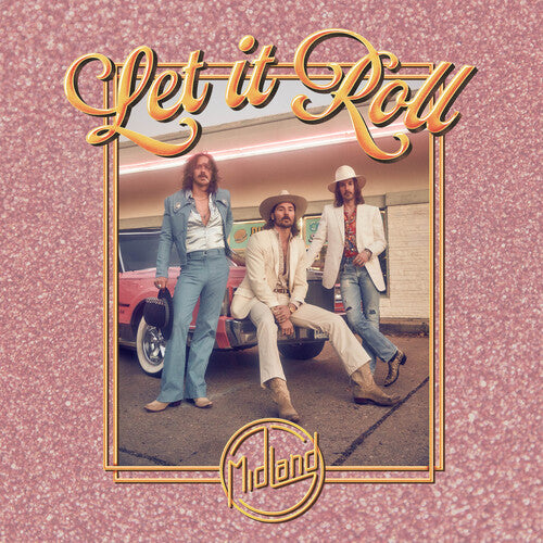 Midland: Let It Roll - Vinyl