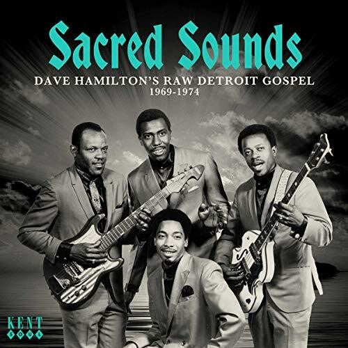Sacred Soul: Dave Hamilton's Raw Detroit Gospel: Sacred Soul: Dave Hamilton's Raw Detroit Gospel 1969-1974 / Various - CD