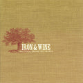 Iron & Wine: Creek Drank The Cradle - CASSETTES