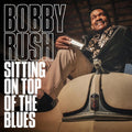 Bobby Rush: Sitting On Top Of The Blues  ( CD )