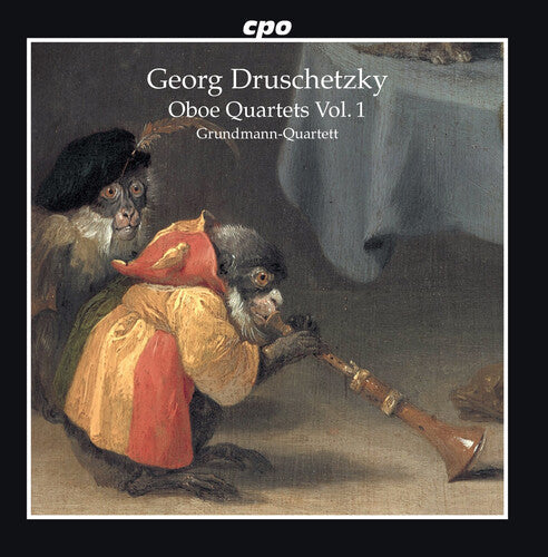 Druschetzky / Grundmann-Quartett: Oboe Quartets 1  ( CD )