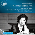 Zeynalova / Ensemble Bridge of Sound: Kammermusick  ( CD )