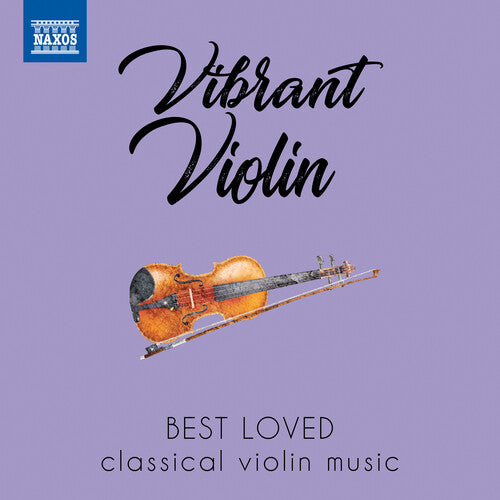 Various Artists: Vibrant Violin: Best Loved Classical Violin Music  ( CD )