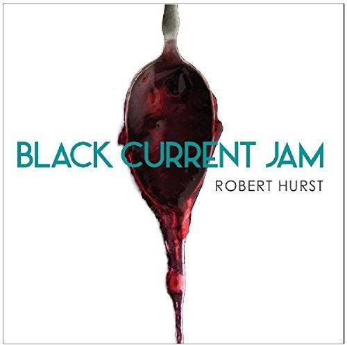 Robert Hurst: Bob's Black Current Jam - CD