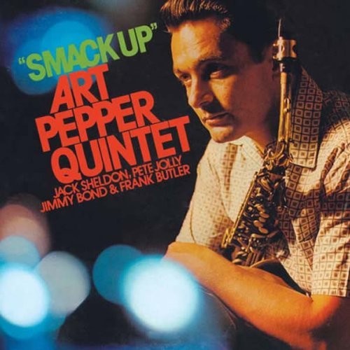 Art Pepper: Smack Up + 6 Bonus Tracks - CD