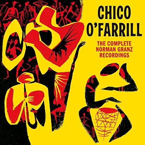 Chico O'Farrill: Complete Norman Granz Recordings - CD