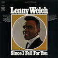 Lenny Welch: Since I Fell for You - CD