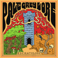 Pale Grey Lore: Eschatology - VINYL