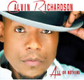 Calvin Richardson: All Or Nothing - CD