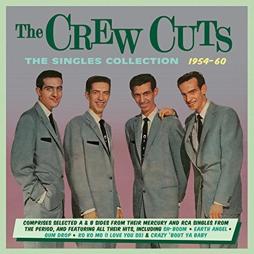 The Crew Cuts: Singles Collection 1954-60 - CD
