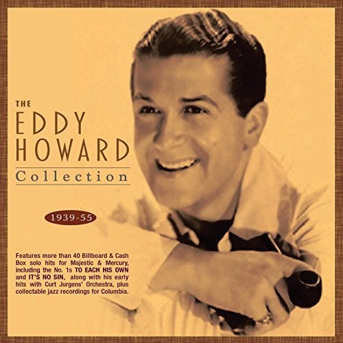 Eddy Howard: Eddy Howard Collection 1939-55 - CD
