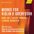 Bernstein / Ofer / Wellber: Works for Violin & Orchestra  ( CD )