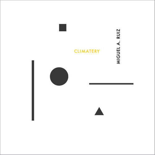 Miguel a Ruiz: Climatery - Vinyl