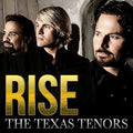 The Texas Tenors: Rise  ( CD )