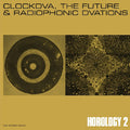 Clock DVA: Horology 2 - Vinyl