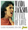 Wanda Jackson: Funnel Of Love: Classic Recordings 1954-1962  ( CD )