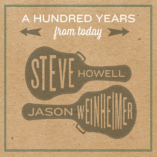 Steve Howell: A Hundred Years From Today  ( CD )