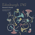 Handel / Ensemble Marsyas / Whelan: Edinburgh 1742  ( CD )