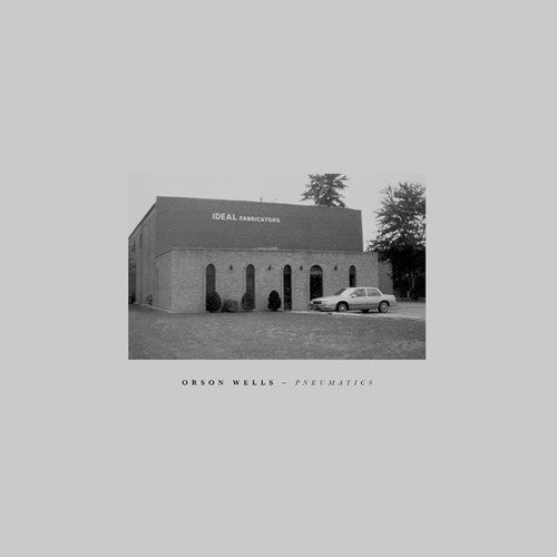 Orson Wells: Pneumatics - Vinyl