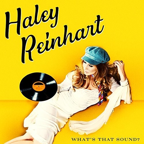 Haley Reinhart: What's That Sound? - CD