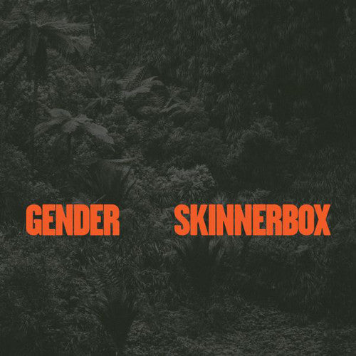 Skinnerbox: Gender - 12-INCH SINGLE