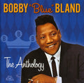 Bobby Bland Blue: The Anthology  ( CD )