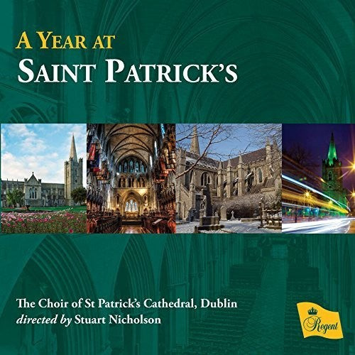 Nicholson, Stuart / Choir of st Patrick's Cathedral: Year At Saint Patrick's  ( CD )