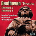 London Symphony Orchestra / Morris, Wyn: Beethoven Symphonies No.3 Eroica and No.8, Op.93  ( CD )