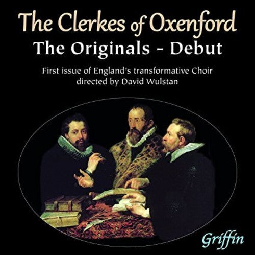 Clerkes of Oxenford / Wulstan, David: The Clerkes of Oxenford - Debut: the Originals  ( CD )