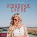 Veronique Labbe: Une Minute  ( CD )