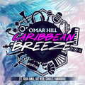 Omar Hill: Caribbean Breeze - CD