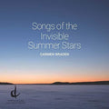 Braden / Parker / Lemieux: Songs of Invisible Summer Star  ( CD )