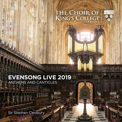The Choir of King's College Cambridge: Evensong Live 2019 - Anthems And Canticles  ( CD )
