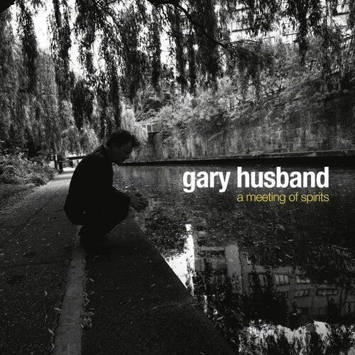 Gary Husband: A Meeting of Spirits - CD