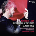 Pablo Heras-Casado: Falla: El Sombrero De Tres Picos, El Amor Brujo  ( CD )