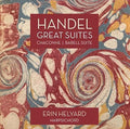Handel / Helyard, Erin: Handel: Great Suites  ( CD )