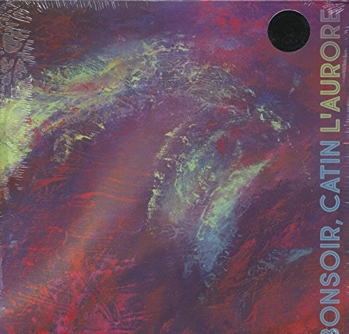 Catin Bonsoir: L'aurore - Vinyl
