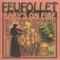 Feifollet: Baby's On Fire - 12-INCH SINGLE