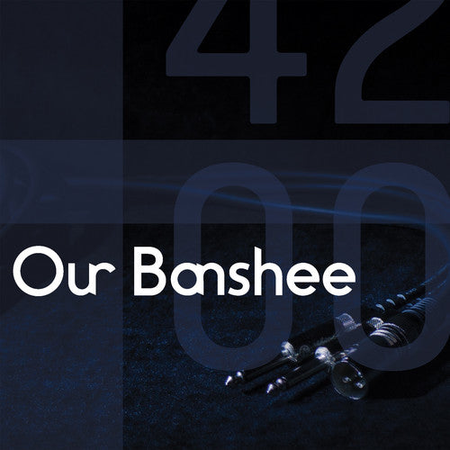 Our Banshee: 4200  ( CD )