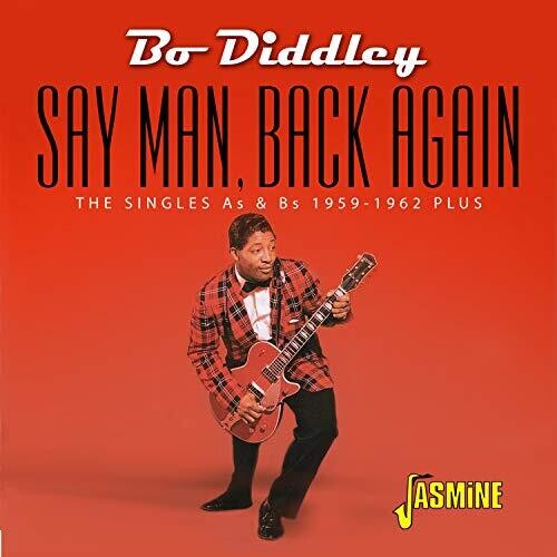 Bo Diddley: Say Man, Back Again - The Singles As & Bs, 1959-1962 Plus  ( CD )
